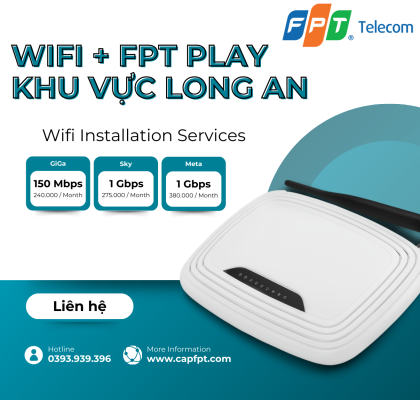 Lắp Đặt Wifi Tại Cần Giuộc Long An - Wifi FPT